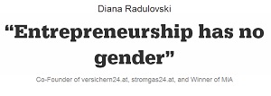 "Entrepreneurship has no gender"
